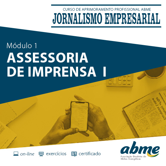 Jornalismo Empresarial - Módulo 1 - Assessoria de Imprensa I