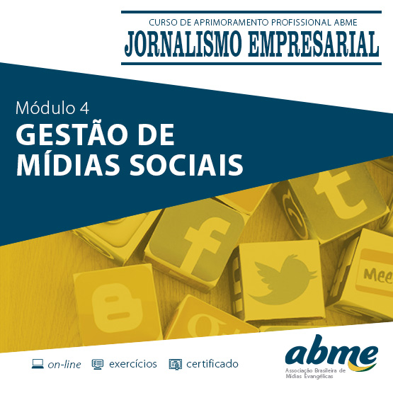 Jornalismo Empresarial - Módulo 4 - Gestão de Mídias Sociais